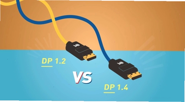 DisplayPort phiên bản 1.2 và 1.4