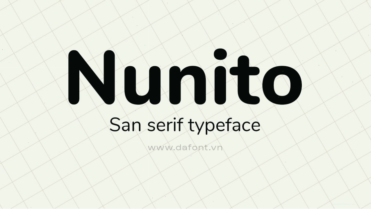 Font tiếng việt Nunito và Nunito Sans với các đường nét bo tròn thân thiện
