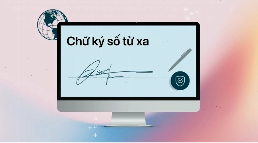 Giải pháp chữ ký số từ xa tiện lợi