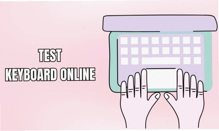 Giao diện công cụ Test Keyboard Online hiển thị các phím bấm