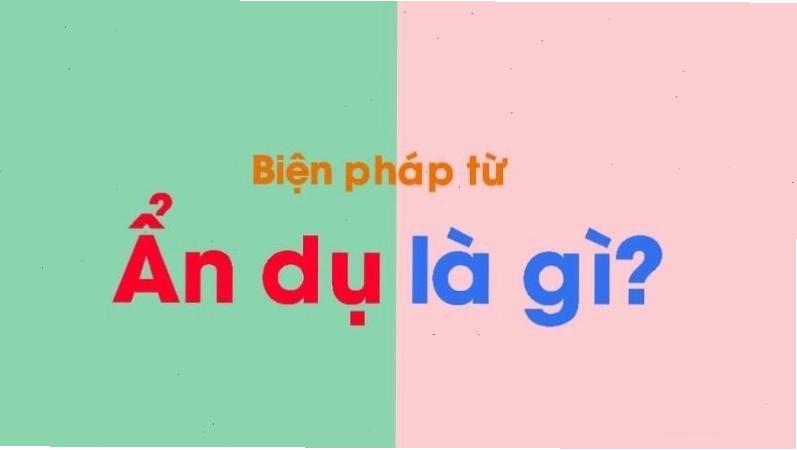 Hình ảnh minh họa về phép ẩn dụ trong văn học Việt Nam
