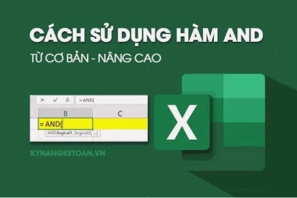 Hướng dẫn sử dụng hàm AND trong Excel