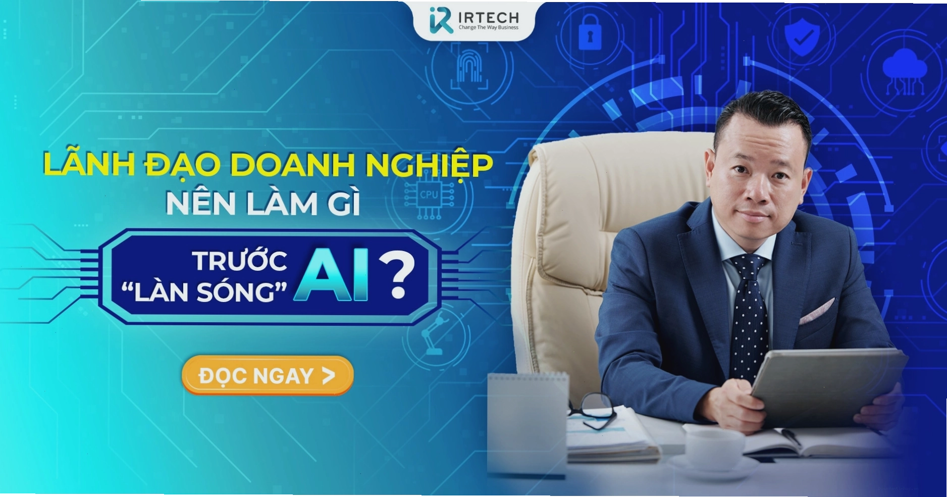 Lãnh đạo doanh nghiệp tương tác với AI