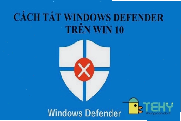 Lý do cần tắt phần mềm diệt virus trên Windows 10
