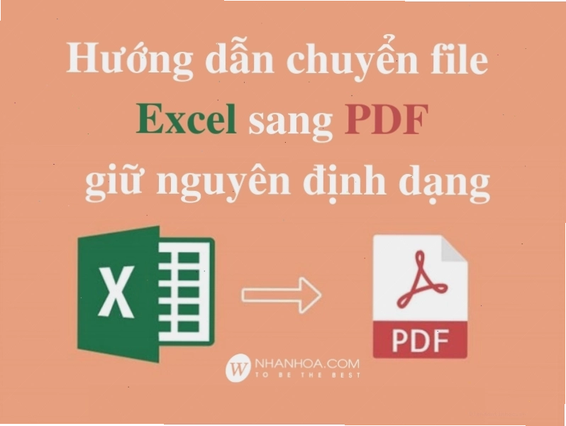 Minh họa cách chuyển file Excel sang PDF giữ nguyên định dạng