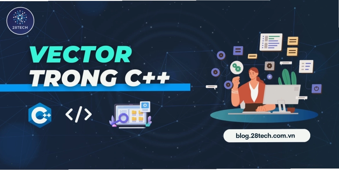 Minh họa cấu trúc dữ liệu Vector trong C++