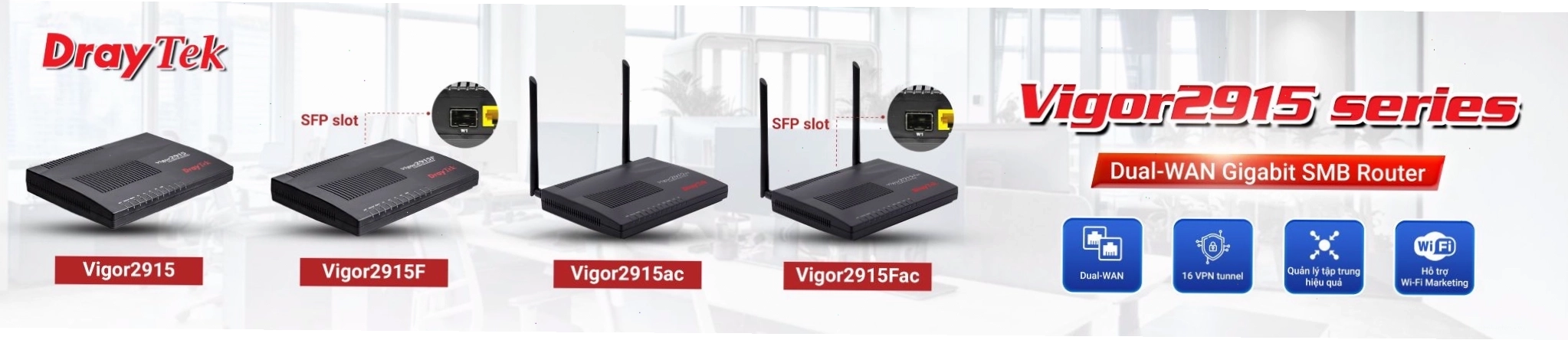 Router DrayTek Vigor2915 - một mẫu router khác của DrayTek