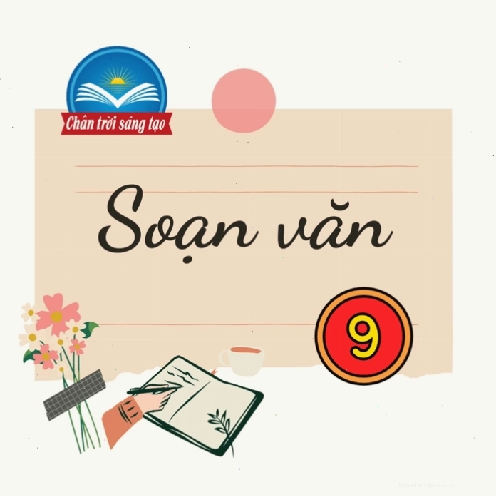 Soạn văn 9 Chân trời sáng tạo và Cánh Diều
