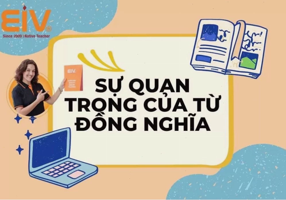 Sự quan trọng của từ đồng nghĩa trong sử dụng tiếng Anh