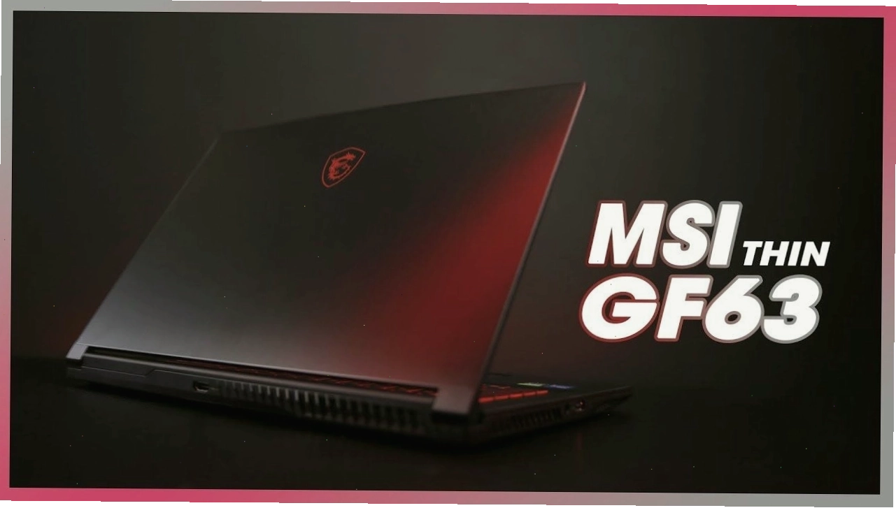 Thiết kế mỏng nhẹ của laptop MSI GF63 Thin