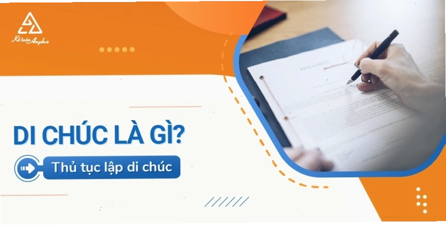Thủ tục pháp lý khi lập di chúc