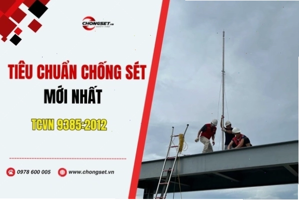 Tiêu chuẩn chống sét mới nhất TCVN 9385:2012
