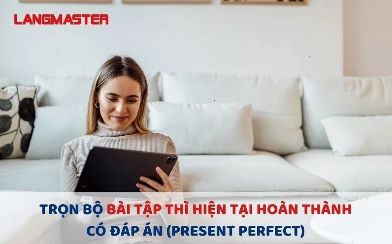 Tổng hợp bài tập thì hoàn thành