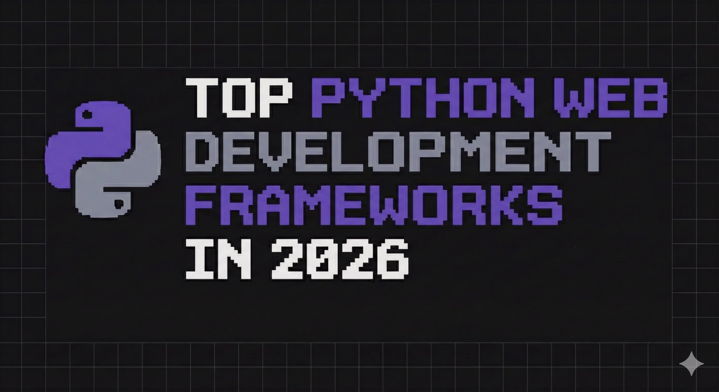 Tổng hợp các Python web frameworks hàng đầu cho năm 2026