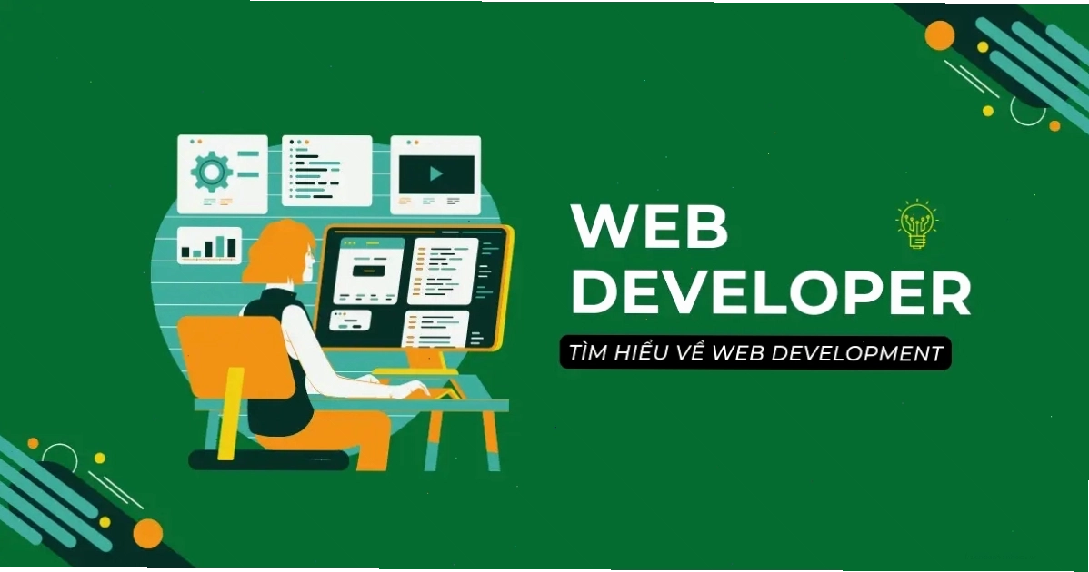 Web Developer là gì? Tìm hiểu về Web Development A - Z