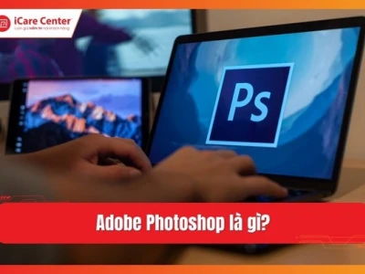 Adobe Photoshop: Công Cụ Chỉnh Sửa Ảnh Chuyên Nghiệp Cho Mọi Nhu Cầu