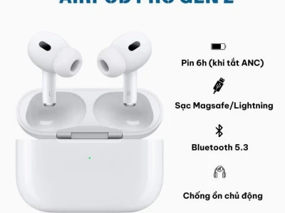 AirPods Pro 2: Nâng Cấp Toàn Diện Trải Nghiệm Âm Thanh Đỉnh Cao 2026