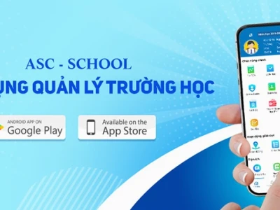 ASC SCHOOL: Cổng Thông Tin Toàn Diện Cho Phụ Huynh, Học Sinh và Nhà Trường