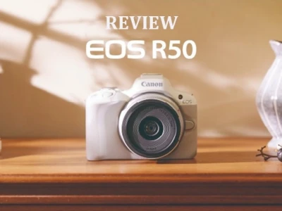 Canon EOS R50: Đánh giá chi tiết máy ảnh mirrorless cho người sáng tạo nội dung 2026