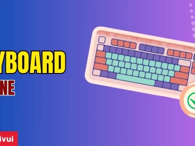 Công cụ Test Bàn Phím Online: Hướng dẫn kiểm tra phím bấm nhanh chóng