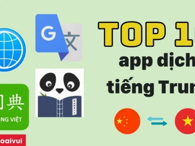 Dịch tiếng Việt sang tiếng Trung chuẩn nhất 2026