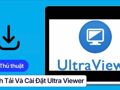 Download UltraViewer: Hướng dẫn tải và cài đặt chi tiết nhất 2026