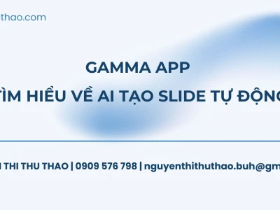 Gamma App: Công cụ AI tạo bài thuyết trình và nội dung sáng tạo đột phá