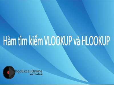 Hàm VLOOKUP trong Excel: Hướng dẫn chi tiết và ví dụ thực tế 2026