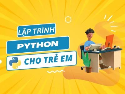 Học Lập Trình Python Cơ Bản Cho Người Mới Bắt Đầu Năm 2026