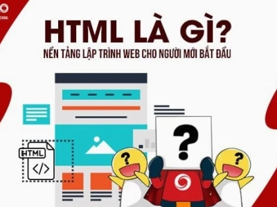 HTML là gì? Khám phá ngôn ngữ nền tảng của mọi trang web
