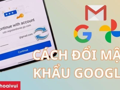 Hướng dẫn chi tiết cách đổi mật khẩu Google năm 2026