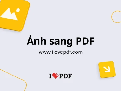 Hướng dẫn chuyển file ảnh sang PDF online miễn phí và hiệu quả