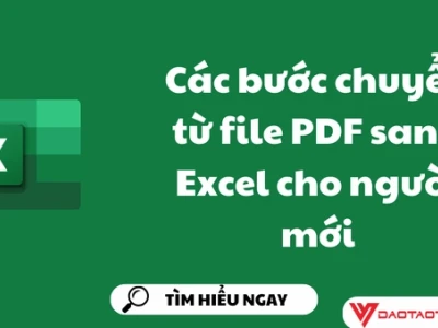 Hướng dẫn chuyển PDF sang Excel trực tuyến, miễn phí và hiệu quả