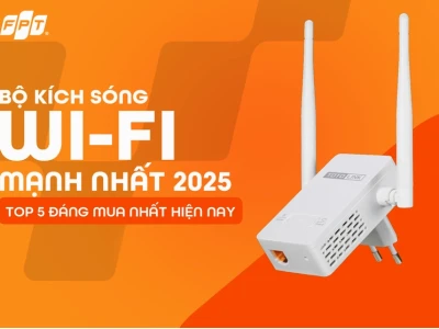 Khám Phá Bộ Kích Sóng WiFi Mạnh Nhất Hiện Nay: Chọn Thiết Bị Tối Ưu Cho Mọi Không Gian