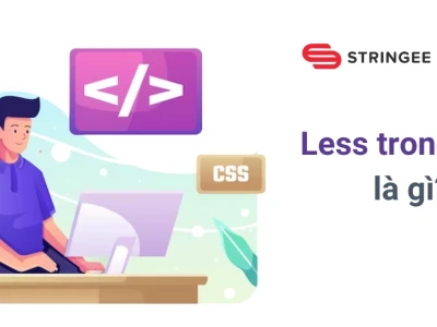 Khám Phá Less CSS: Mở Rộng Sức Mạnh Cho Trang Web Của Bạn Năm 2026