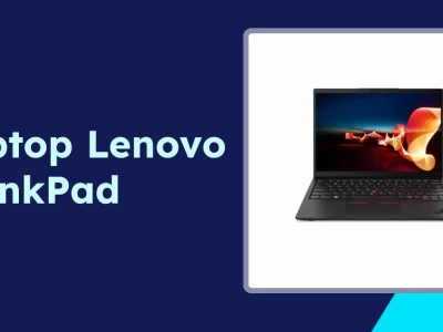 Laptop ThinkPad: Dòng Máy Hiệu Suất Cao Cho Mọi Nhu Cầu 2026
