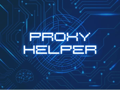 Proxy Helper: Tiện Ích Quản Lý Proxy Hiệu Quả Cho Trình Duyệt