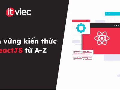 React là gì? Khám phá chi tiết thư viện JavaScript hàng đầu 2026