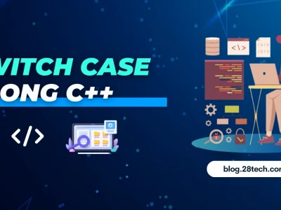 Switch Case Trong Lập Trình: Hướng Dẫn Chi Tiết và Ví Dụ Thực Tế Năm 2026