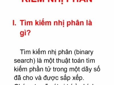 Thuật toán tìm kiếm nhị phân: Hướng dẫn chi tiết và ứng dụng