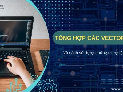 Vector C++: Hướng dẫn chi tiết và những điều cần biết