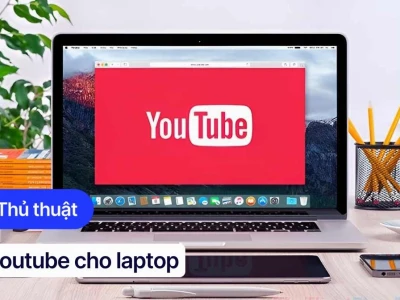 YouTube cho PC: Hướng dẫn tải và trải nghiệm trên máy tính Windows